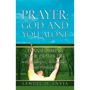 Prayer: God and You Alone