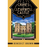 The Crimes of Clearwell Castle: A 1920s Mystery