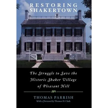 Restoring Shakertown