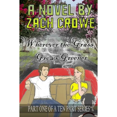 Wherever the Grass Grows Greener