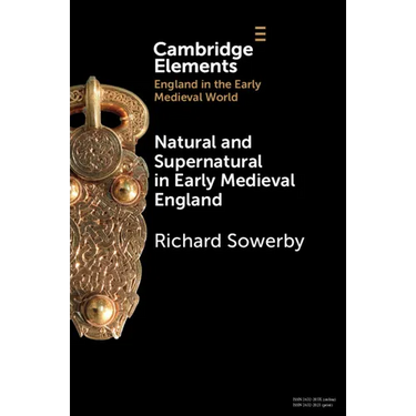 Natural and Supernatural in Early Medieval England