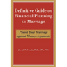 Definitive Guide on Financial Planning in Marriage: Protect Your Marriage against Money Arguments