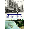 A Brief History of Memphis