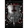 Blood & Steel: An epic romantic fantasy