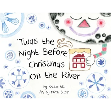 'Twas the Night Before Christmas on the River