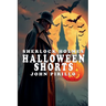 Sherlock Holmes, Halloween Shorts