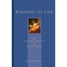 Reading to Live: The Evolving Practice of Lectio Divina Volume 231