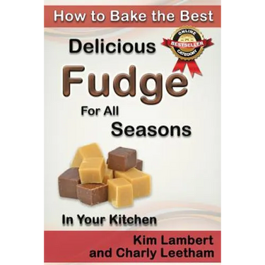 How to Bake the Best Delicious Fudge for All Seasons - In Your Kitchen
