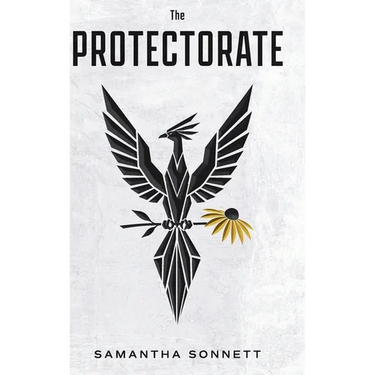 The Protectorate: A Phoenix Rises