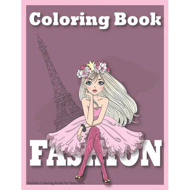 Fashion Coloring Book For Teen Girls: sketch fashion book Gift for girls from 6 to 8 years old