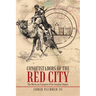 Conquistadors of the Red City: The Moroccan Conquest of the Songhay Empire