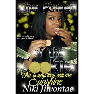 The Power of the Cookie: This is Why They Call Me SUNSHINE