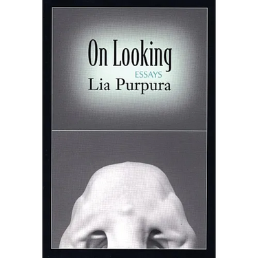 On Looking: Essays