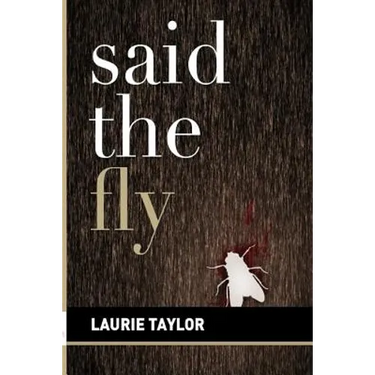 Said the Fly