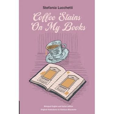 Coffee Stains On My Books: Poetry collection