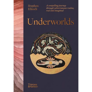 Underworlds: A Compelling Journey Through Subterranean Realms, Real and Imagined