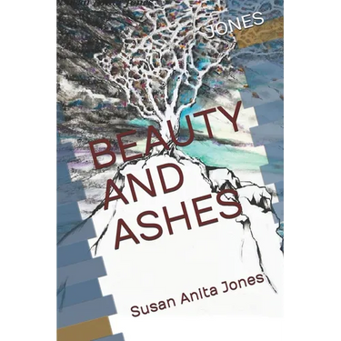 Beauty and Ashes
