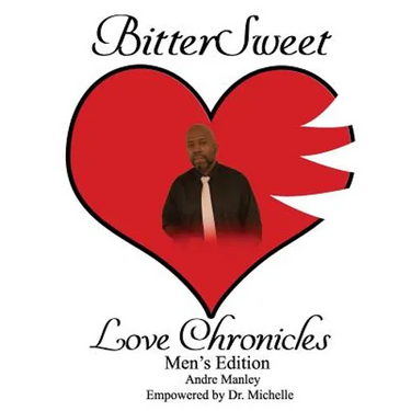 BitterSweet Love Chronicles Men's Edition: The Good, Bad and Uhm of Love