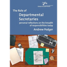 The Role of Departmental Secretaries: Personal reflections on the breadth of responsibilities today