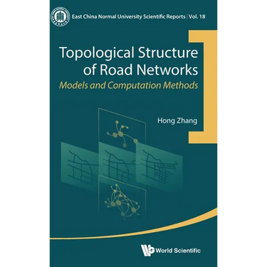 Topological Structure of Road Networks: Models and Computation Methods