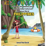 Kids On Earth - Philippines: A Children's Documentary Series Exploring Global Cultures & The Natural World