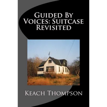 Guided By Voices: Suitcase Revisited