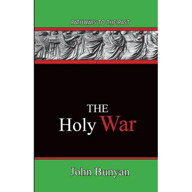 The Holy War: Pathways To The Past