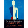 The Oxford Handbook of Gender in Organizations