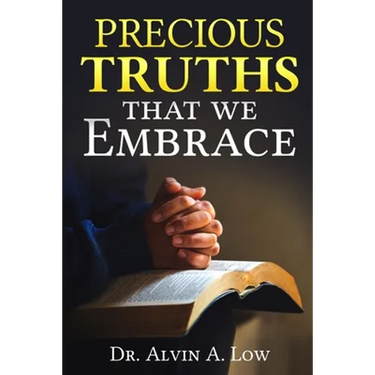 Precious Truths that We Embrace