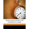 Selected Essays of Charles Lamb
