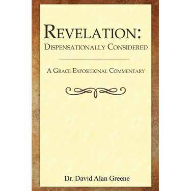 Revelation: Dispensationally Considered