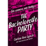 The Bachelorette Party