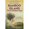 Bamboo Island: The Planter's Wife