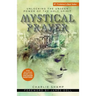 Mystical Prayer: Unlocking the Unseen Power of the Holy Spirit