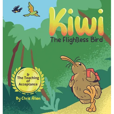 Kiwi the Flightless Bird & The Teaching of Acceptance