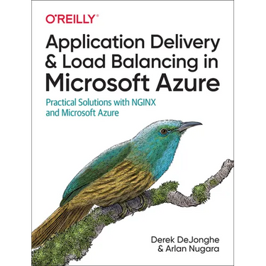 Application Delivery and Load Balancing in Microsoft Azure: Practical Solutions with NGINX and Microsoft Azure