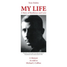 My Life: A Story of Resilience and Love