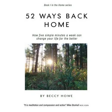 52 ways back home: How five simple minutes a week can change your life for the better