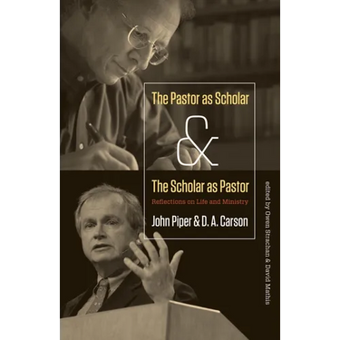 The Pastor as Scholar and the Scholar as Pastor: Reflections on Life and Ministry