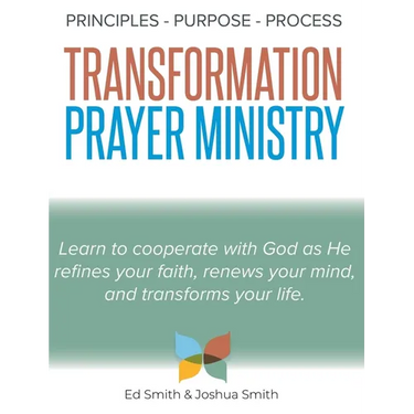 The Principles, Purpose, and Process of Transformation Prayer Ministry