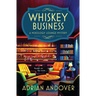 Whiskey Business: A Mixology Lounge Mystery