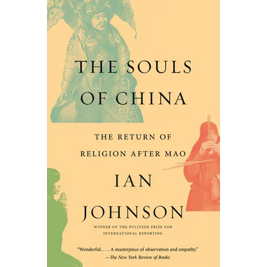 The Souls of China: The Return of Religion After Mao
