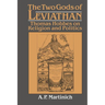 The Two Gods of Leviathan: Thomas Hobbes on Religion and Politics