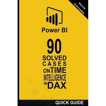 90 Solved Cases on Time Intelligence in DAX