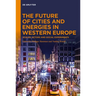 The Future of Cities and Energies in Western Europe: Scales, Actors and Social Experiments