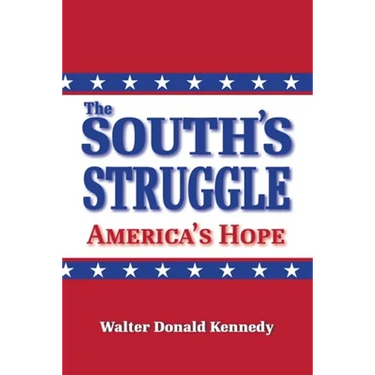 The South's Struggle: America's Hope