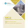 Icac 12 Proceedings of the 9th ACM International Conference on Autonomic Computing