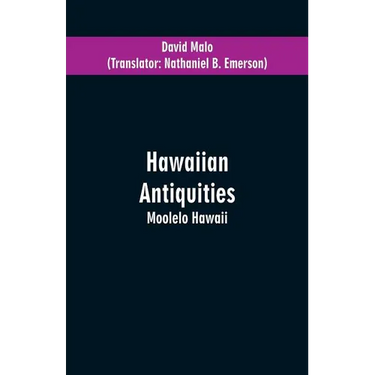 Hawaiian Antiquities: Moolelo Hawaii