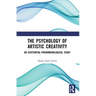 The Psychology of Artistic Creativity: An Existential-Phenomenological Study