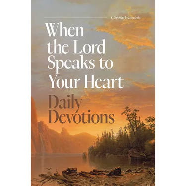 When the Lord Speaks to Your Heart DD: Daily Devotions